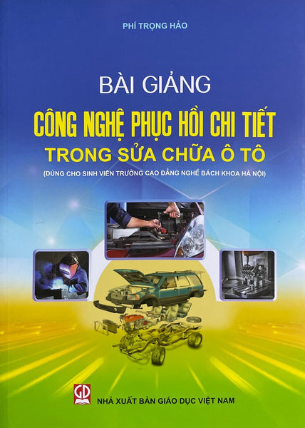 Công Nghệ Phục Hồi Chi Tiết Trong Sửa Chữa O Tổ