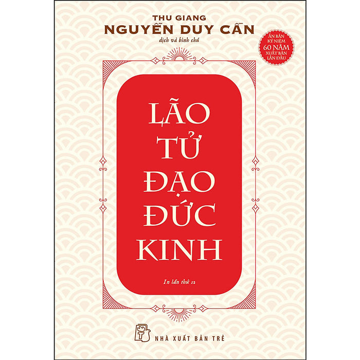 Ts Thu Giang - Lão Tử Đạo Đức Kinh (Tái Bản)