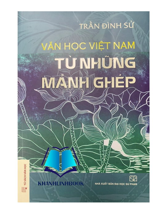 Sách - Văn Học Việt Nam Từ Những Mảnh Ghép