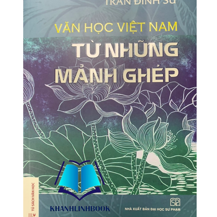 Sách - Văn Học Việt Nam Từ Những Mảnh Ghép
