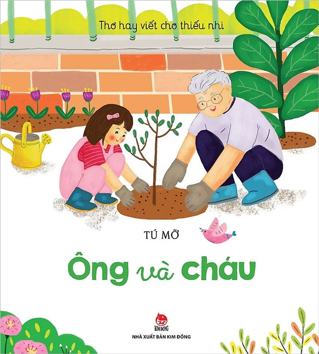 Sách - Thơ Hay Viết Cho Thiếu Nhi: Ông Và Cháu