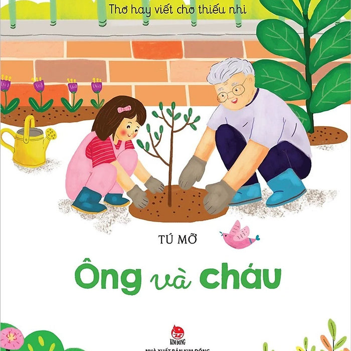 Sách - Thơ Hay Viết Cho Thiếu Nhi: Ông Và Cháu