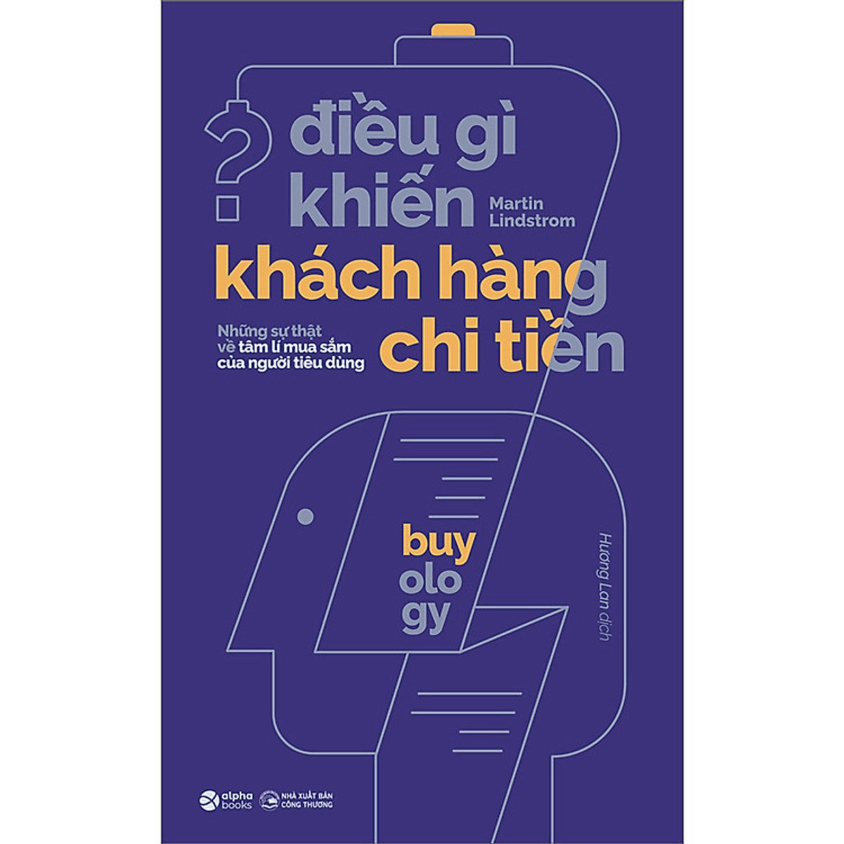 Trạm Đọc | Điều Gì Khiến Khách Hàng Chi Tiền?