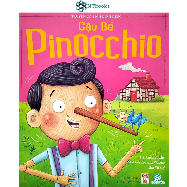 Sách Cậu Bé Pinocchio - Truyện Cổ Tích Kinh Điển