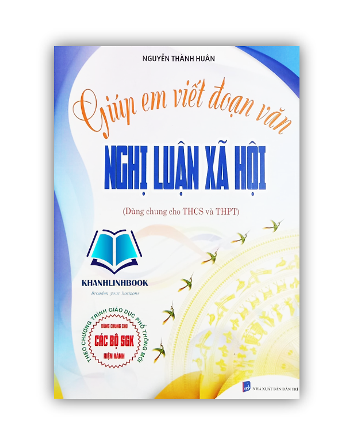 Sách - Giúp Em Viết Đoạn Văn Nghị Luận Xã Hội ( Dùng Chung Cho Thcs Và Thpt )