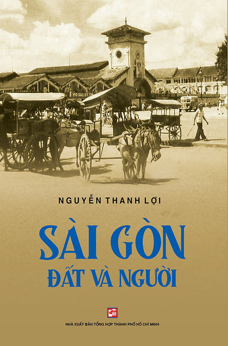 Sài Gòn Đất Và Người (Tái Bản 2020)