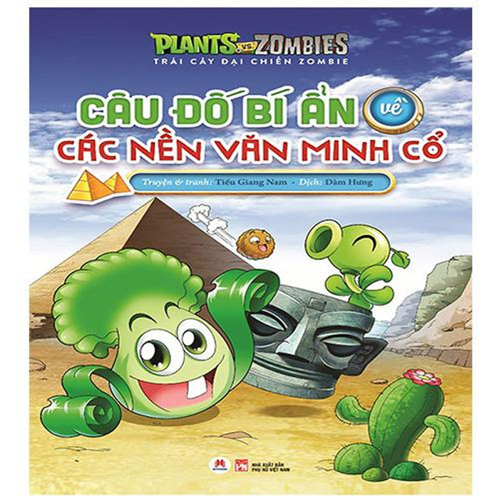 Trái Cây Đại Chiến Zombies - Câu Đố Bí Ẩn Về Các Nền Văn Minh Cổ