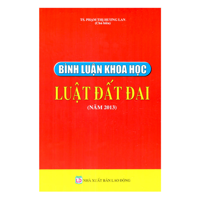 Bình Luận Khoa Học Luật Đất Đai 2013