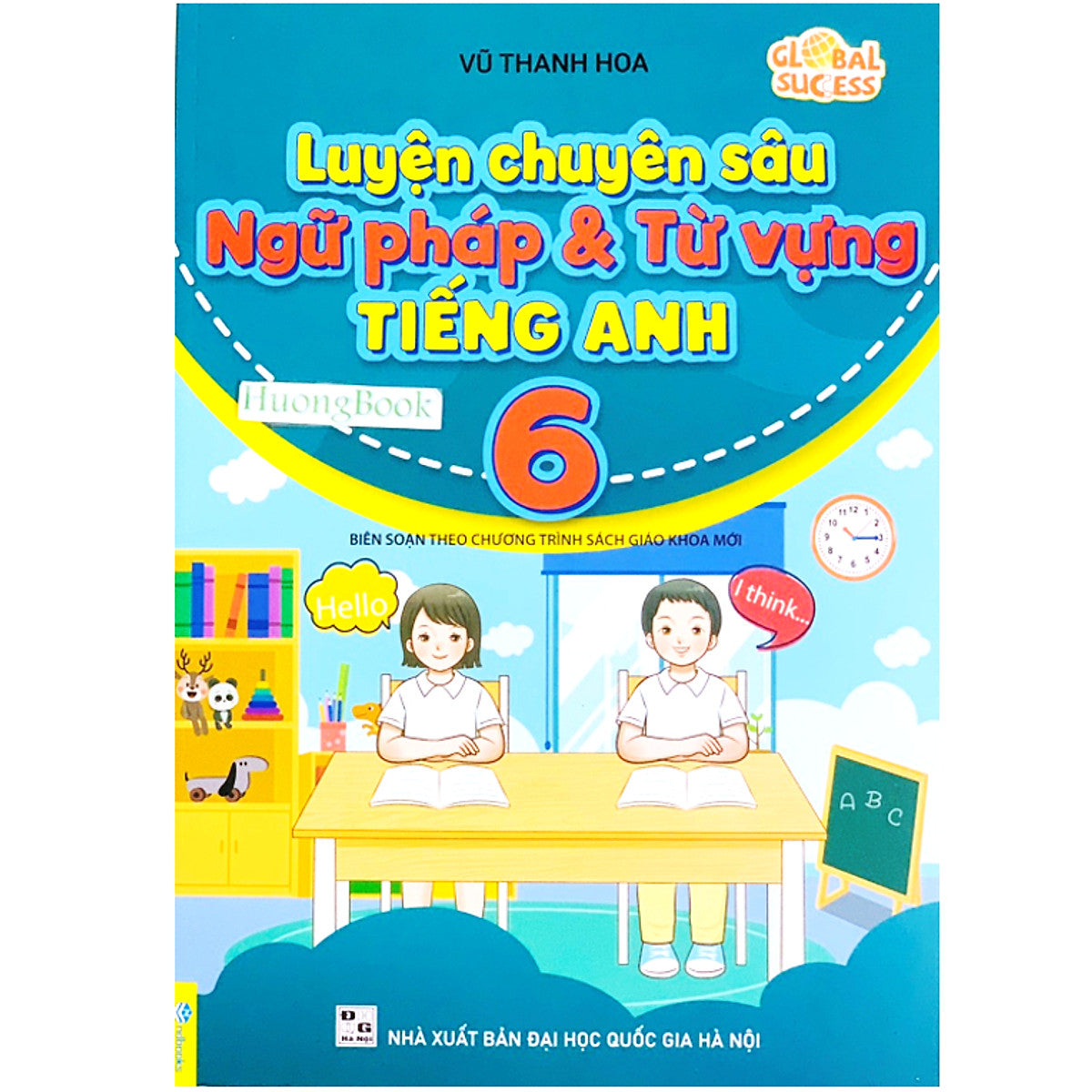 Chia Sẻ:  0 Product Information Section Sách - Luyện Chuyên Sâu Ngữ Pháp Và Từ Vựng Tiếng Anh 6 - Biên Soạn Theo Chương Trình Sgk Mới Global Success (Bt)