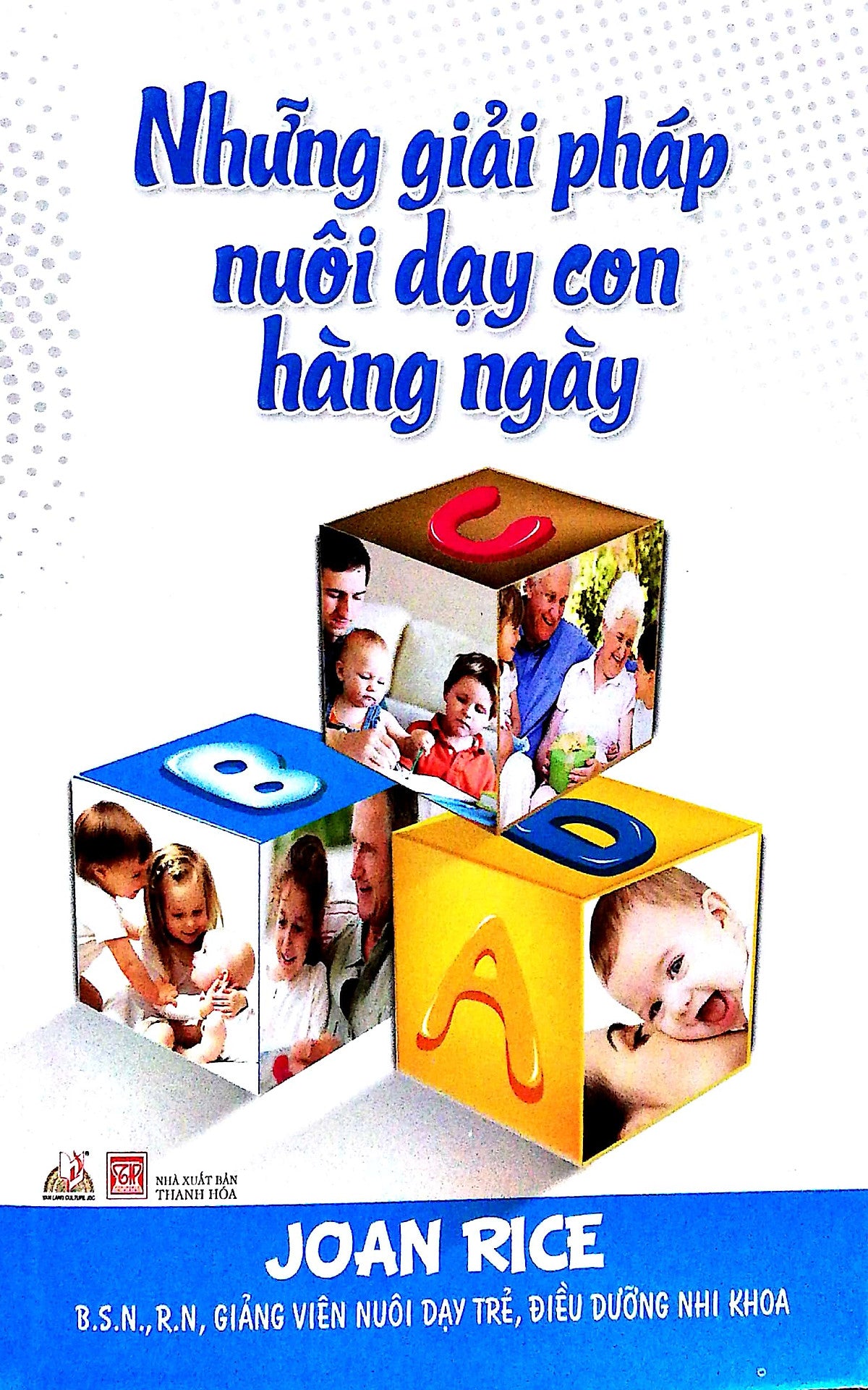 Những Giải Pháp Nuôi Dạy Con Hàng Ngày - Vanlangbooks
