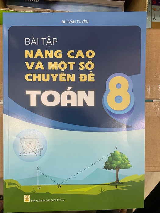 Bài Tập Nâng Cao Và Mốt Số Chuyên Đề Toán 8
