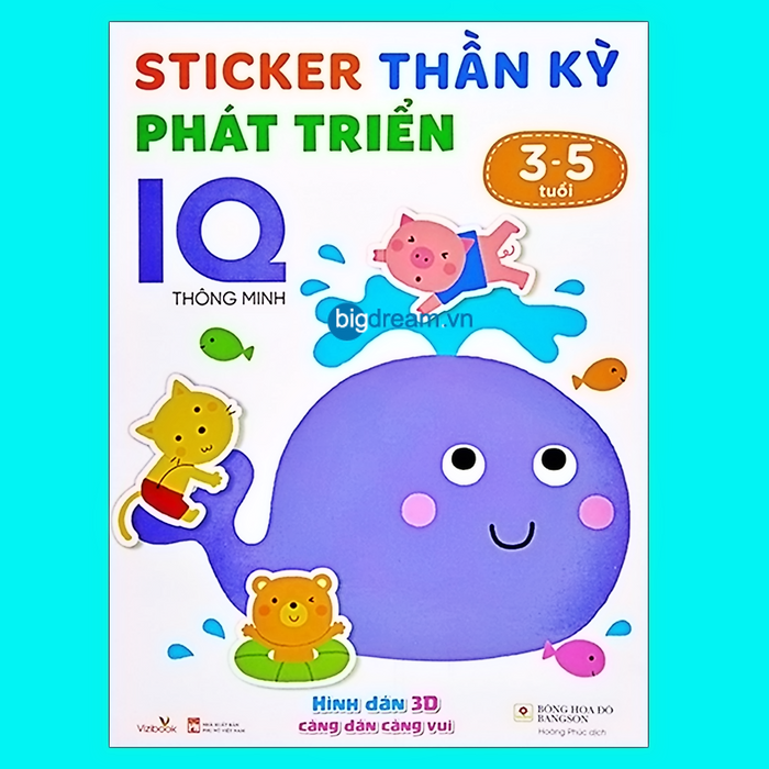 Sticker Thần Kỳ Phát Triển Iq Thông Minh Cho Bé 3-5 Tuổi - Sách Dán Hình Cho Bé Sách Thiếu Nhi Tương Tác Cho Trẻ