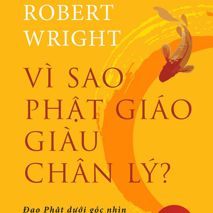 Vì Sao Phật Giáo Giàu Chân Lý