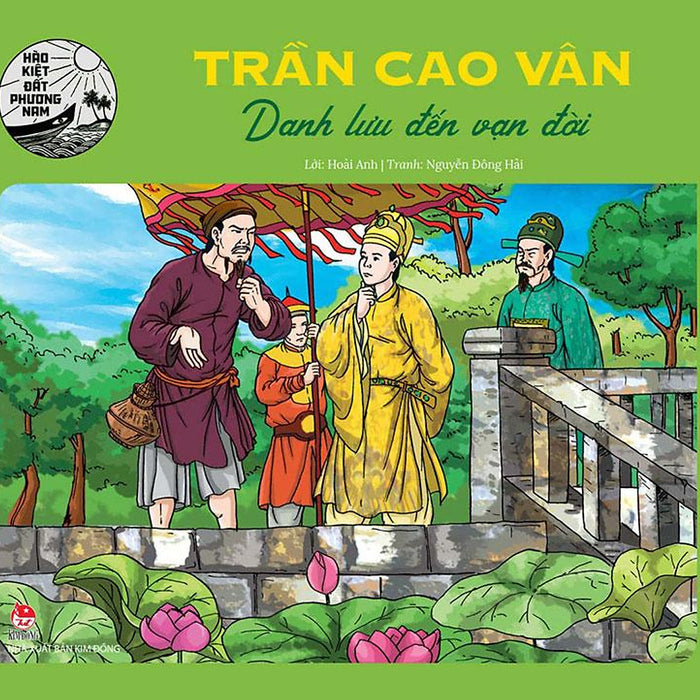 Hào Kiệt Đất Phương Nam – Trần Cao Vân - Danh Lưu Đến Vạn Đời