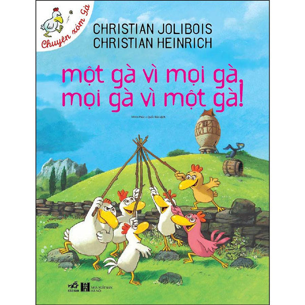 Một Gà Vì Mọi Gà, Mọi Gà Vì Một Gà (Tái Bản)