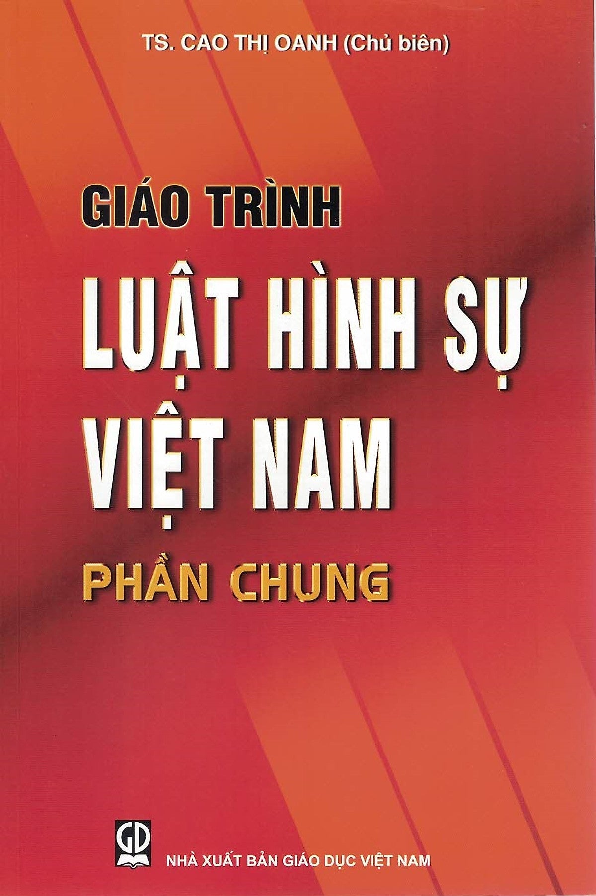 Giáo Trình Luật Hình Sự Vn – Phần Chung