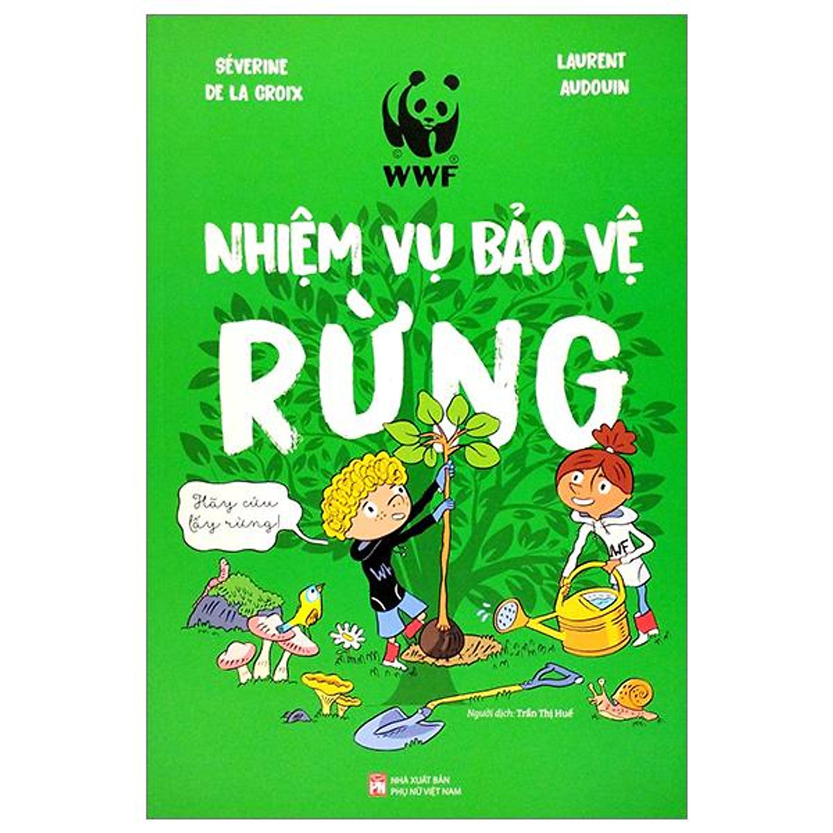 Nhiệm Vụ Bảo Vệ Rừng