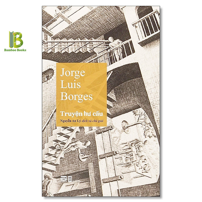 Sách - Truyện Hư Cấu - Jorge Luis Borges - Phanbook