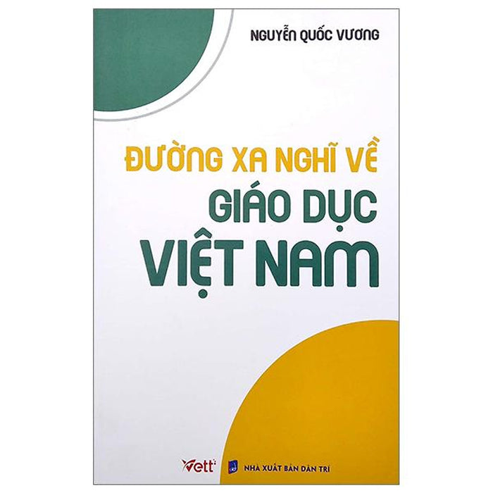 Đường Xa Nghĩ Về Giáo Dục Việt Nam