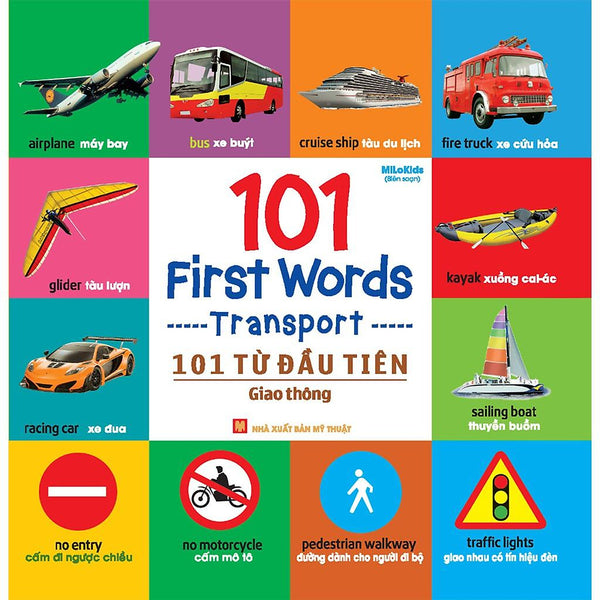 101 First Words - 101 Từ Đầu Tiên Về Giao Thông (Tái Bản)