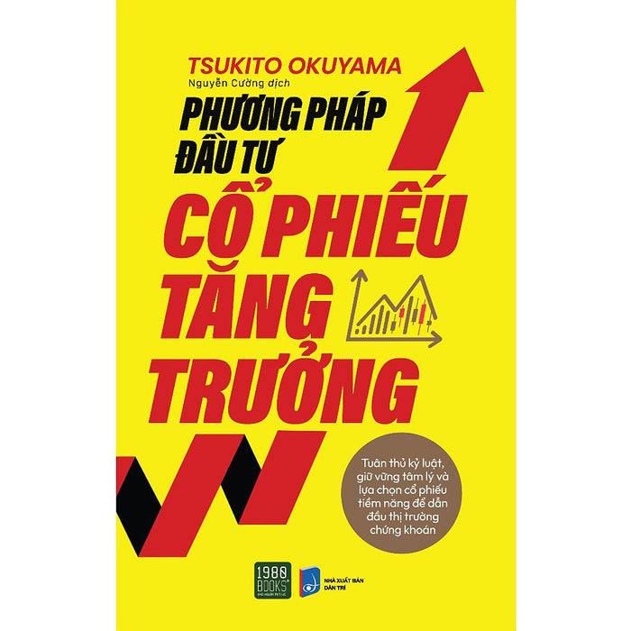 Phương Pháp Đầu Tư Cổ Phiếu Tăng Trưởng  - Bản Quyền - Bản Quyền