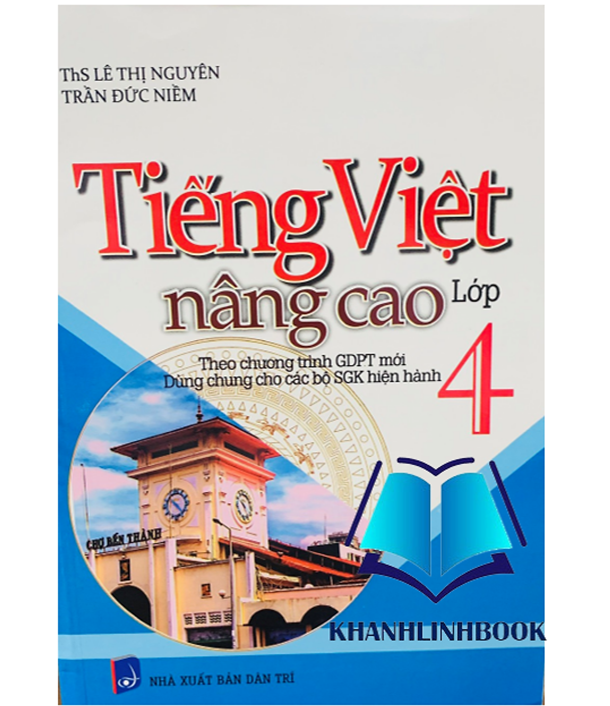 Sách - Tiếng Việt Nâng Cao Lớp 4 ( Biên Soạn Theo Chương Trình Gdpt Mới )
