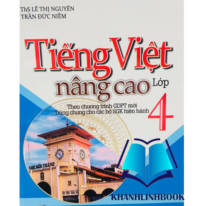 Sách - Tiếng Việt Nâng Cao Lớp 4 ( Biên Soạn Theo Chương Trình Gdpt Mới )