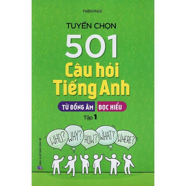 Tuyển Chọn 501 Câu Hỏi Tiếng Anh - Tập 1 - Bản Quyền