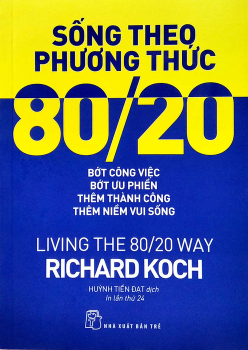 Sống Theo Phương Thức 80/20 _Tre