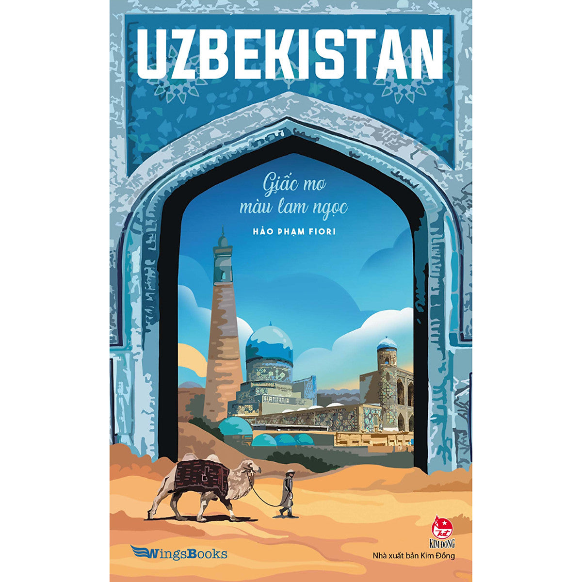 Uzbekistan - Giấc Mơ Màu Lam Ngọc