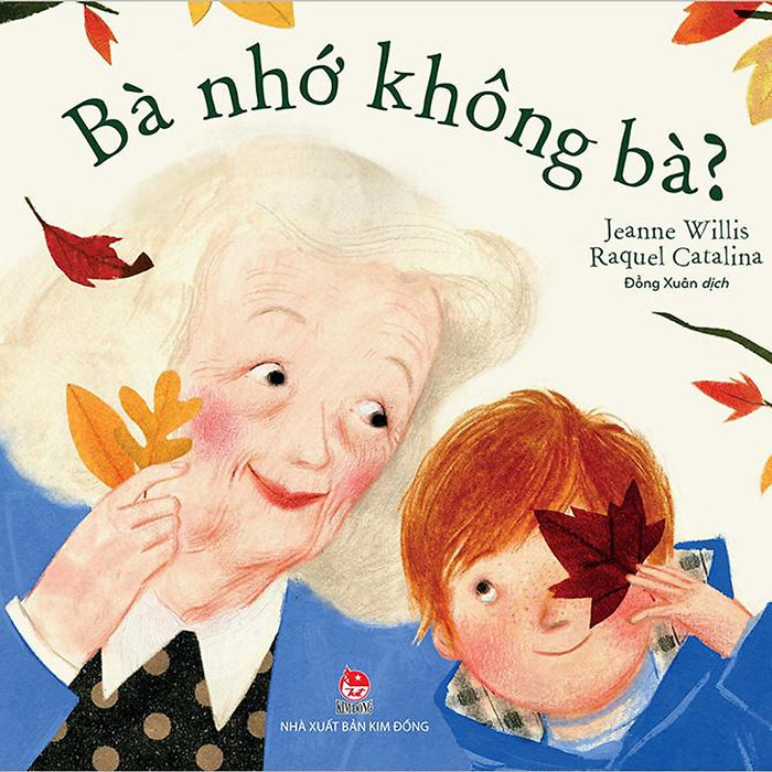 Kim Đồng - Bà Nhớ Không Bà?