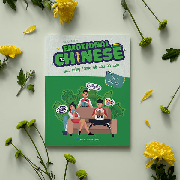 Sách Emotional Chinese Tiếng Trung Cảm Xúc - Tập 2 Tăng Tốc
