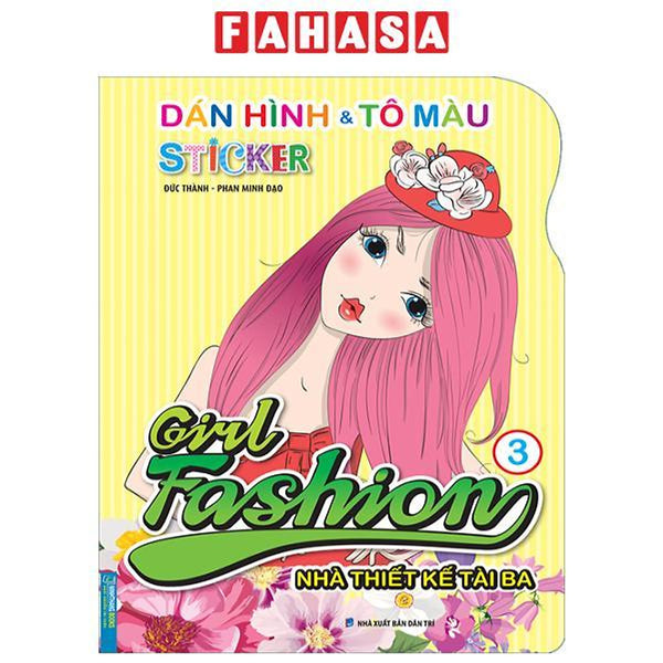 Dán Hình Và Tô Màu Sticker - Girl Fashion - Nhà Thiết Kế Tài Ba - Tập 3