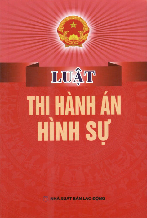 Luật Thi Hành Án Hình Sự 2020 (Hiện Hành)