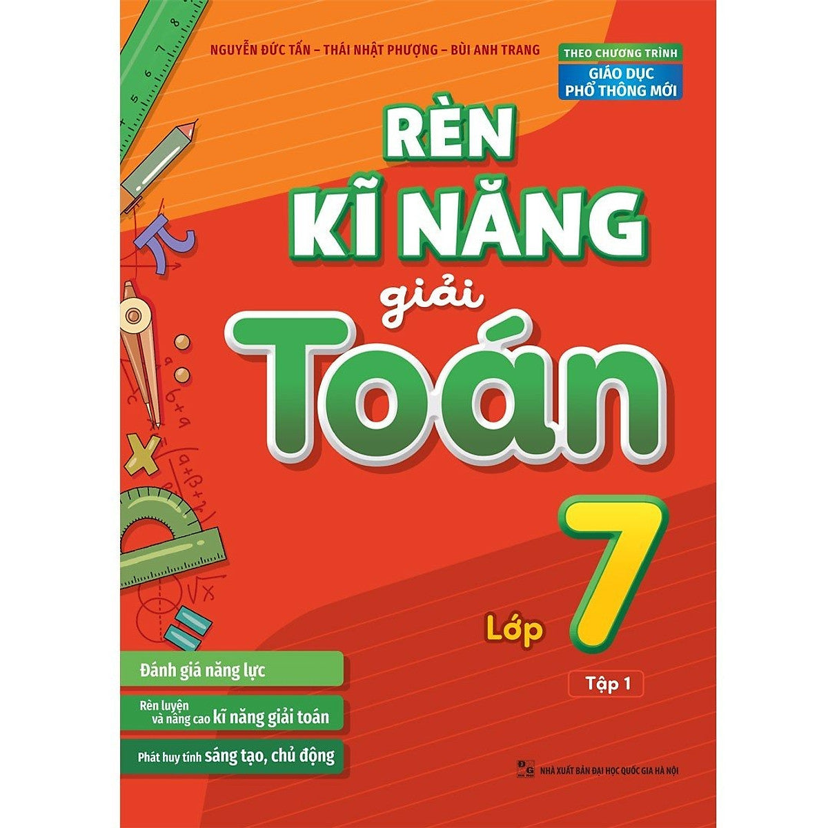 Sách: Rèn Kĩ Năng Giải Toán Lớp 7 - Tập 1 ( Theo Chương Trình Giáo Dục Phổ Thông Mới)