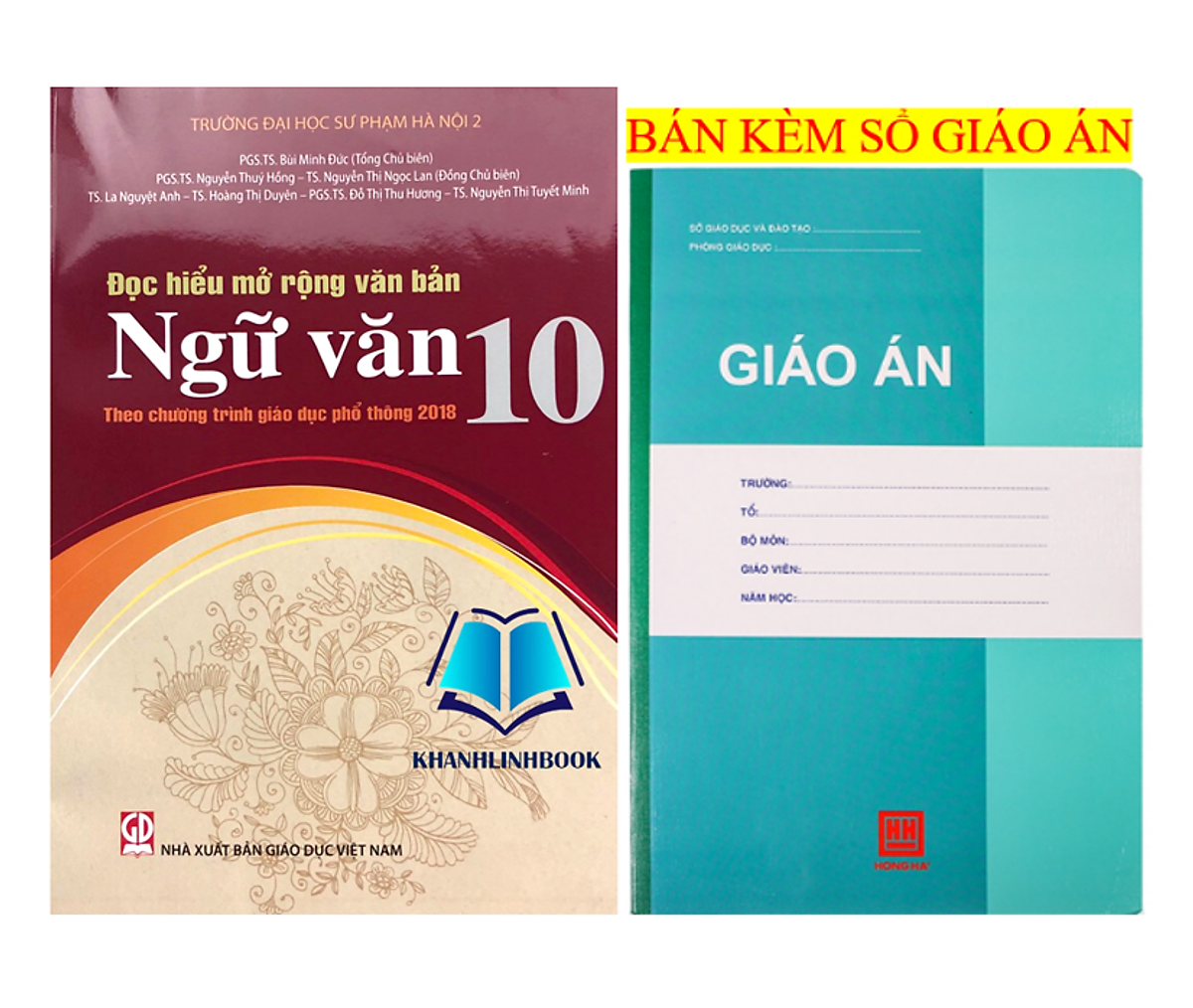 Sách - Đọc Hiểu Mở Rộng Văn Bản Ngữ Văn 10 (Theo Chương Trình Giáo Dục Phổ Thông 2018)