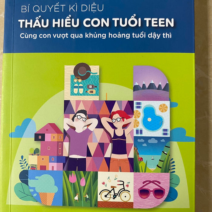 Bí Quyết Kì Diệu Thấu Hiểu Con Tuổi Teen