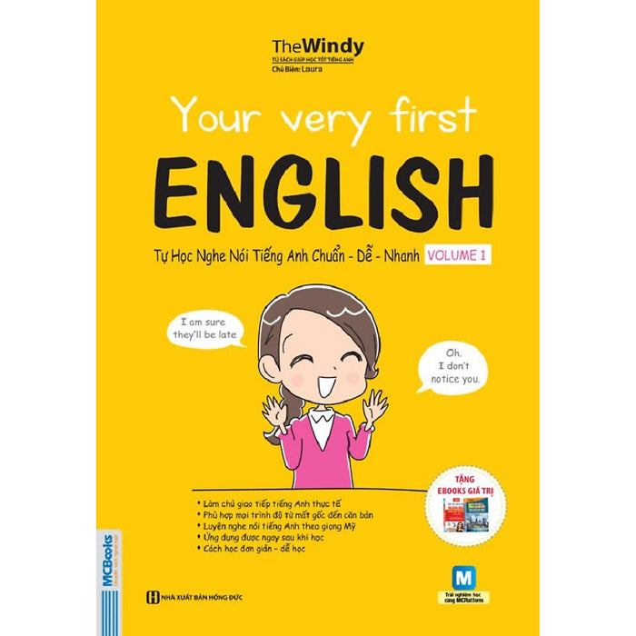 Your Very First English Tự Học Nghe Nói Tiếng Anh Chuẩn Dễ Nhanh Volume 1 (Học Kèm App: Mcbooks Application)