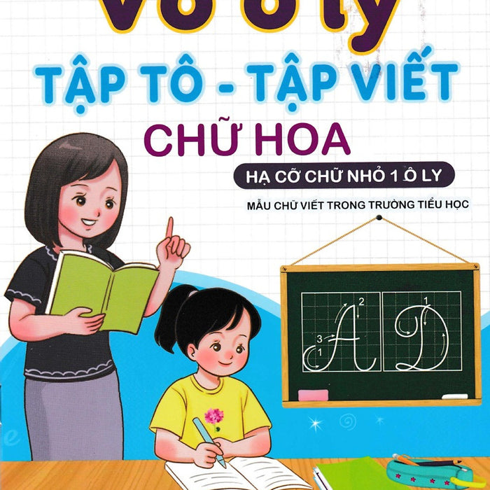 Vở Ô Ly Tập Tô - Tập Viết Chữ Hoa (Nd)