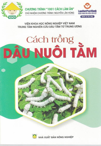 Cách Trồng Dâu Nuôi Tằm