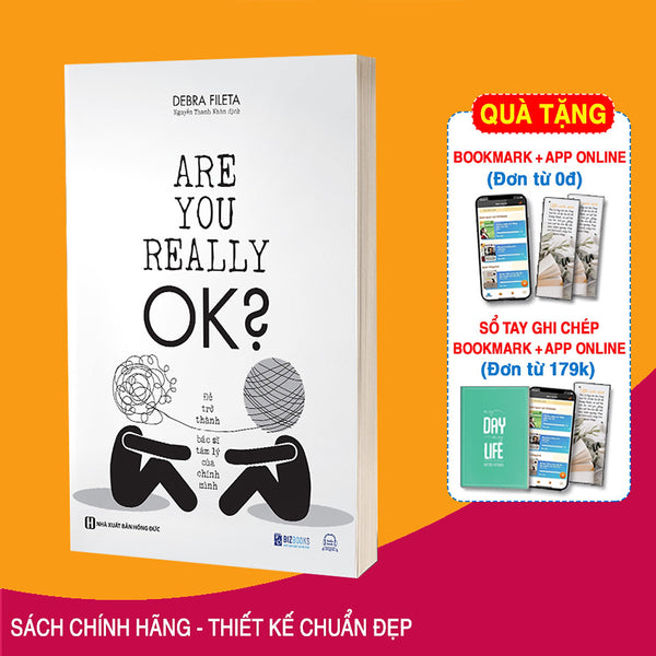 Để Trở Thành Bác Sĩ Tâm Lý Của Chính Mình - Are You Really Ok