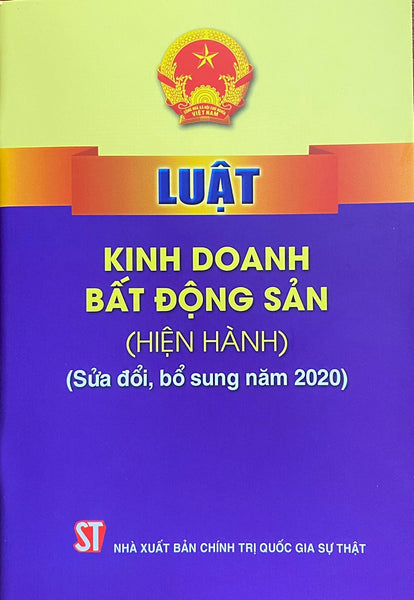 Luật Kinh Doanh Bất Động Sản (Hiện Hành) (Sửa Đổi, Bổ Sung Năm 2020)