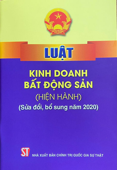 Luật Kinh Doanh Bất Động Sản (Hiện Hành) (Sửa Đổi, Bổ Sung Năm 2020)