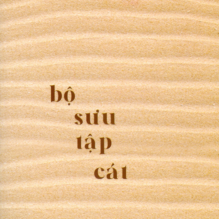 Bộ Sưu Tập Cát