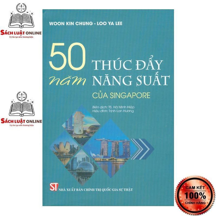 Sách - 50 Năm Thúc Đẩy Năng Suất Của Singapore