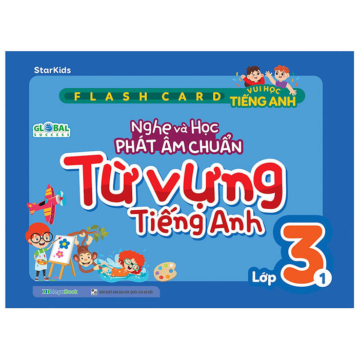 Flashcard Vui Học Tiếng Anh: Nghe Và Học Phát Âm Chuẩn Từ Vựng Tiếng Anh Lớp 3-1