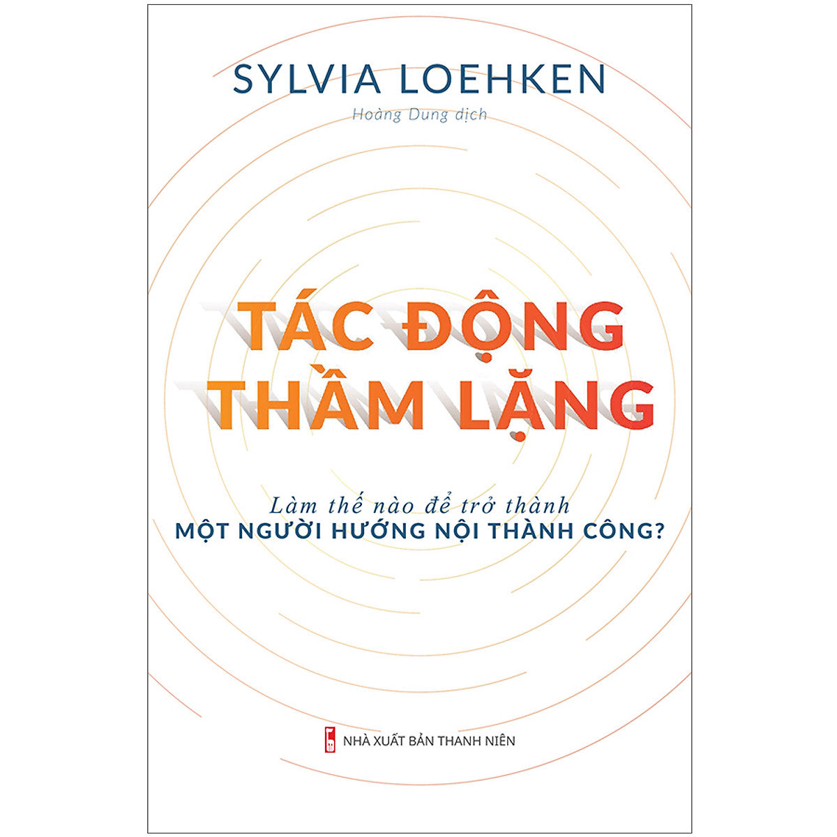 Tác Động Thầm Lặng