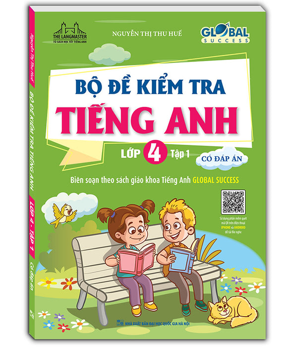 Global Success - Bộ Đề Kiểm Tra Tiếng Anh Lớp 4 Tập 1 - Có Đáp Án