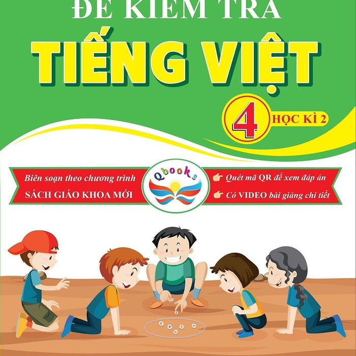 Sách Đề Kiểm Tra Tiếng Việt Lớp 4 - Học Kì 2 - Cánh Diều (1 Cuốn) - Bản Quyền