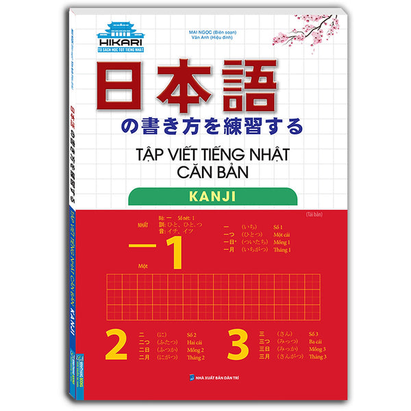 Tập Viết Tiếng Nhật Căn Bản - Kanji (Tái Bản)